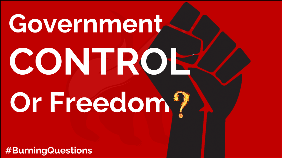 Government CONTROL or Freedom? — Institute of Race Relations