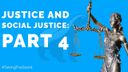 Justice and Social Justice: Part 4 | Taking The Stand Ep. 19