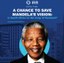 A chance to save Mandela’s vision - John Endres