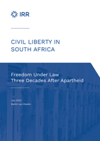 Civil Liberty in South Africa: Freedom Under Law Three Decades After Apartheid