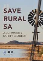 #SaveRuralSA: A Community Safety Charter